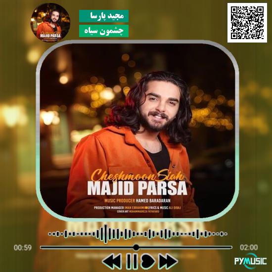 دانلود آهنگ چشمون سیاه مجید پارسا